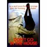 Don't Go in the House DVD