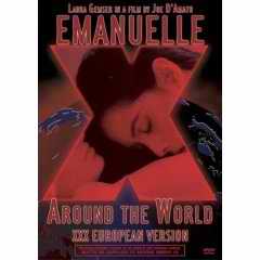 Emanuelle Around the World XXX European Version