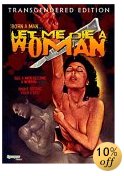 Let Me Die a Woman