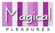 Magical Pleasures