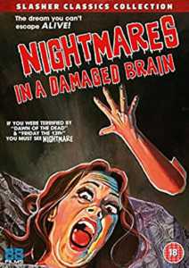 Nightmares in a Damaged Brain DVD