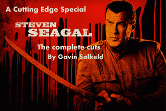 Steven Seagal: A cutting Edge Special